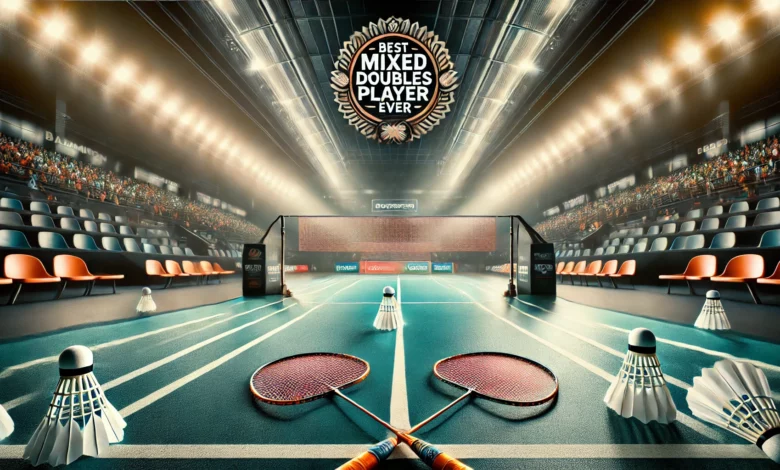 Best Badminton Mixed Doubles Player Ever